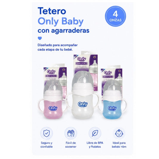 Tetero Only Baby con Agarraderas 4 oz